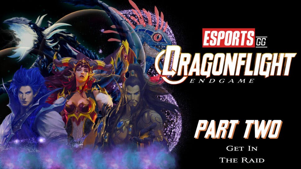 Dragonflight Endgame Part Two: How to raid cover image