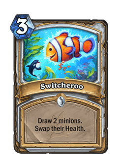 Switcheroo<br>Old: Draw 2 minions. Swap their stats. <strong>→</strong> <strong>New: Draw 2 minions. Swap their Health.</strong><br>(Banned in Wild)