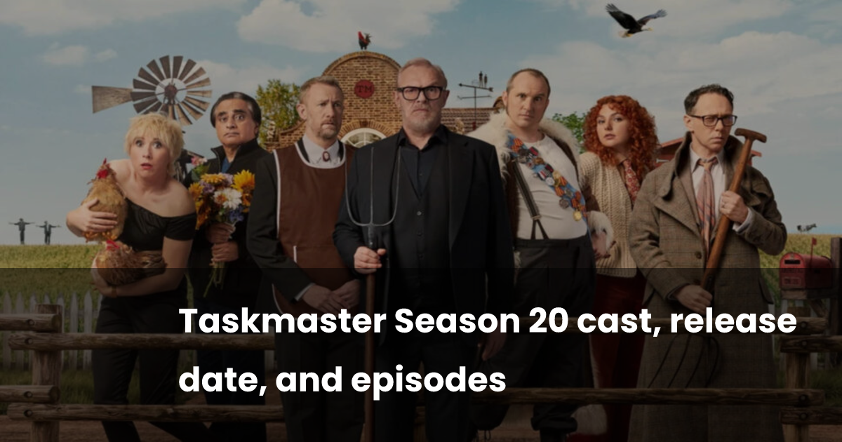Taskmaster Season 20 cast, release date, and episodes | esports.gg