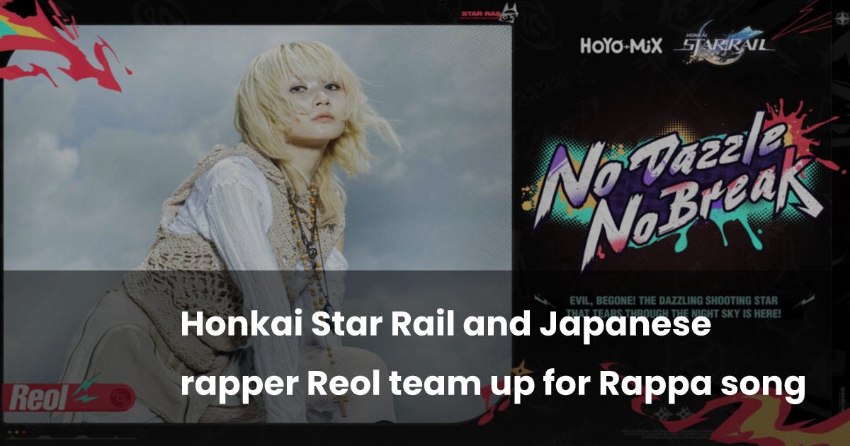Honkai Star Rail and Japanese rapper Reol team up for Rappa song ...